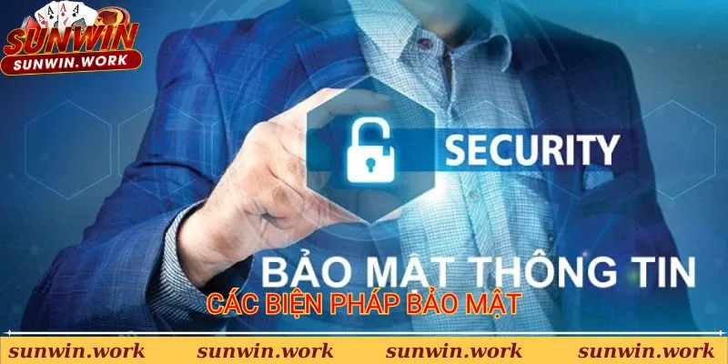 Các biện pháp bảo mật trong chính sách của Sunwin