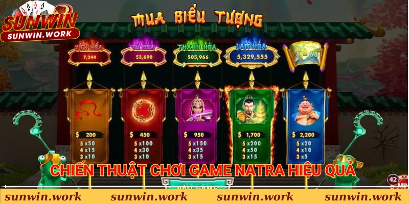 Chiến thuật chơi game Natra hiệu quả 