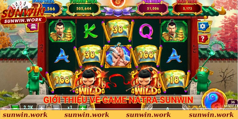 Giới thiệu về game Natra Sunwin 