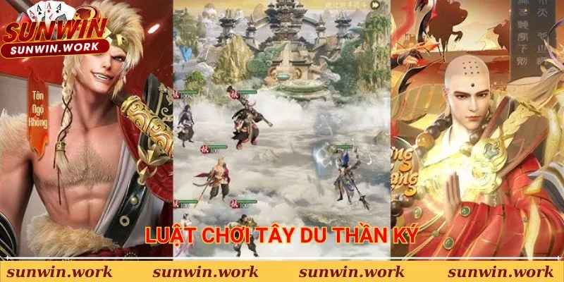 Luật chơi Tây Du Thần Ký tại Sunwin đơn giản