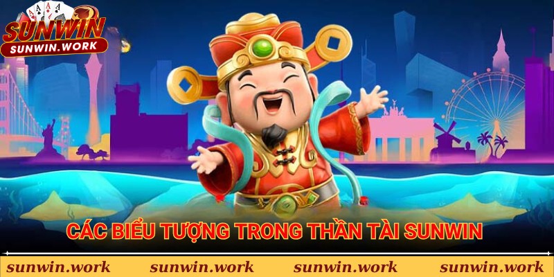 Các biểu tượng trong thần tài tại Sunwin 