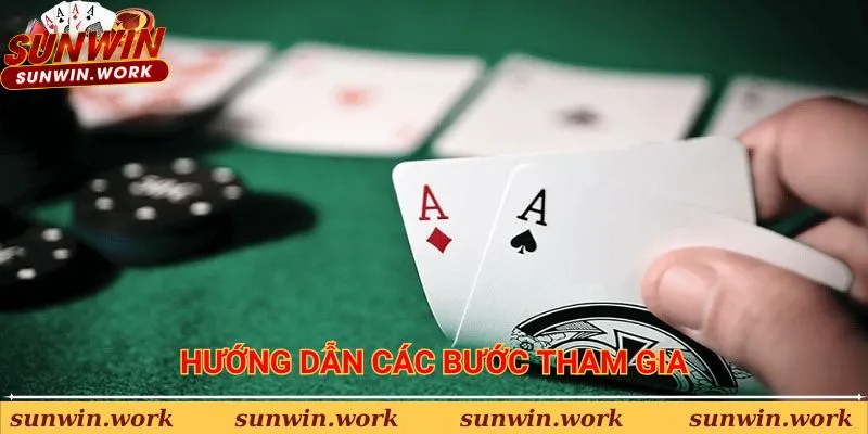 Hướng dẫn các bước tham gia chơi Xì Dách Hoàng Gia Sunwin