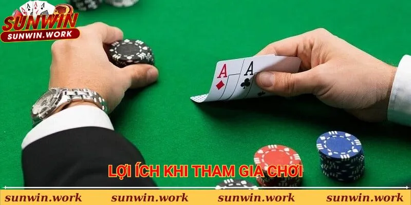 Lợi ích khi tham gia Xì Dách Hoàng Gia tại Sunwin